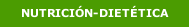 NUTRICI&Oacute;N-DIET&Eacute;TICA